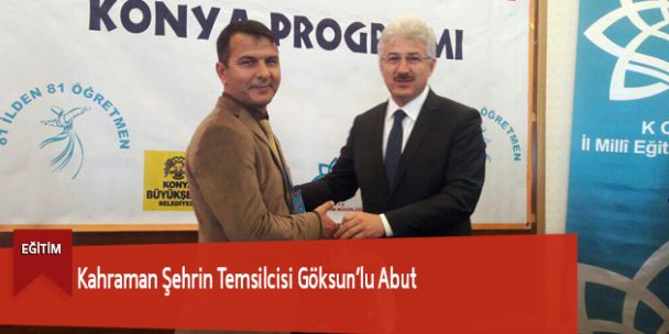 Kahraman Şehrin Temsilcisi Göksun’lu Abut