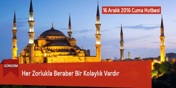 Her Zorlukla Beraber Bir Kolaylık Vardır