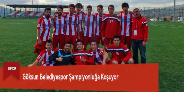 Göksun Belediyespor Şampiyonluğa Koşuyor