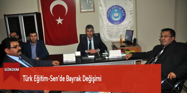 Türk Eğitim-Sen’de Bayrak Değişimi
