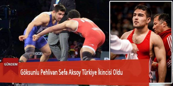 Göksunlu Pehlivan Sefa Aksoy Türkiye İkincisi Oldu