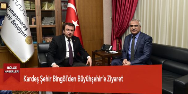 Kardeş Şehir Bingöl’den Büyühşehir’e Ziyaret