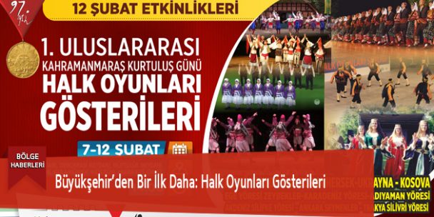 Büyükşehir’den Bir İlk Daha: Halk Oyunları Gösterileri