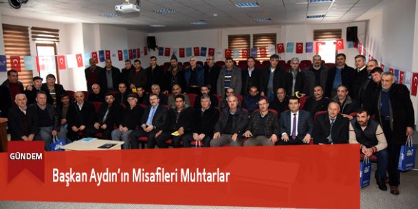 Başkan Aydın’ın Misafirleri Muhtarlar