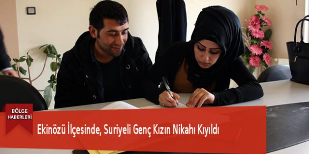 Ekinözü İlçesinde, Suriyeli Genç Kızın Nikahı Kıyıldı