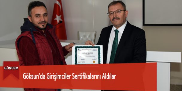 Göksun’da Girişimciler Sertifikalarını Aldılar