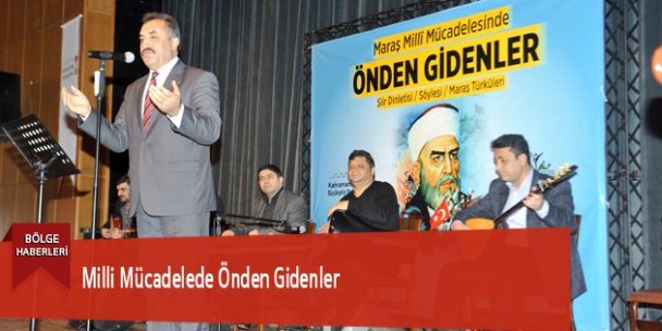 Milli Mücadelede Önden Gidenler