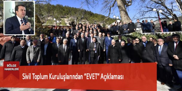 Sivil Toplum Kuruluşlarından “EVET” Açıklaması