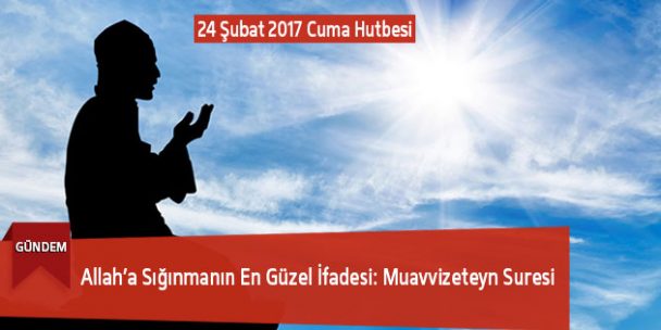 Allah’a Sığınmanın En Güzel İfadesi: Muavvizeteyn Suresi