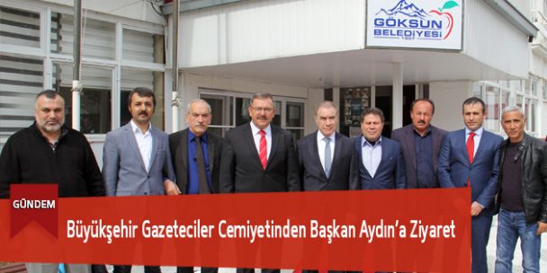 Büyükşehir Gazeteciler Cemiyetinden Başkan Aydın’a Ziyaret