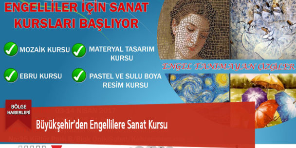 Büyükşehir’den Engellilere Sanat Kursu