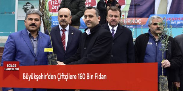 Büyükşehir’den Çiftçilere 160 Bin Fidan