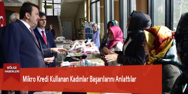 Mikro Kredi Kullanan Kadınlar Başarılarını Anlattılar