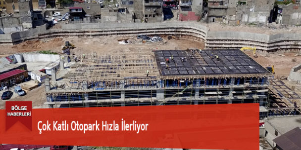 Çok Katlı Otopark Hızla İlerliyor