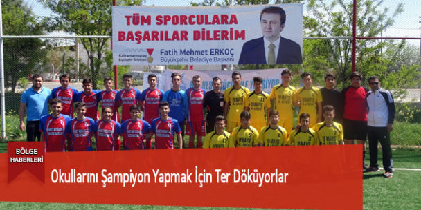 Okullarını Şampiyon Yapmak İçin Ter Döküyorlar