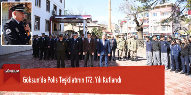 Göksun’da Polis Teşkilatının 172. Yılı Kutlandı