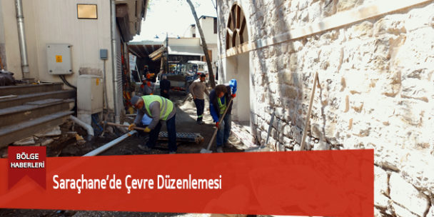 Saraçhane’de Çevre Düzenlemesi