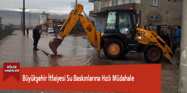 Büyükşehir İtfaiyesi Su Baskınlarına Hızlı Müdahale