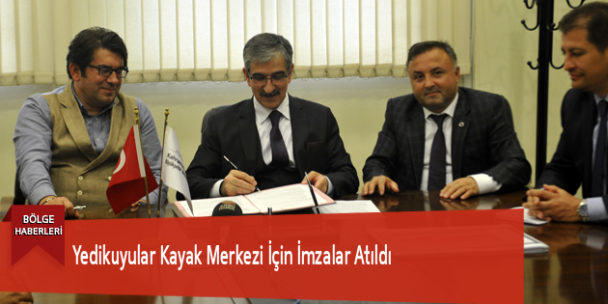 Yedikuyular Kayak Merkezi İçin İmzalar Atıldı