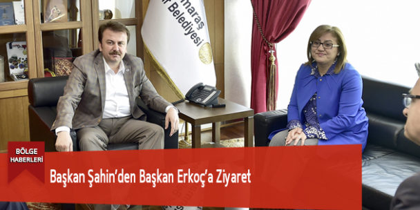 Başkan Şahin’den Başkan Erkoç’a Ziyaret
