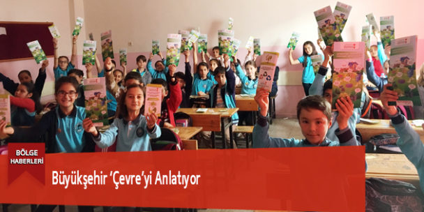 Büyükşehir ‘Çevre’yi Anlatıyor