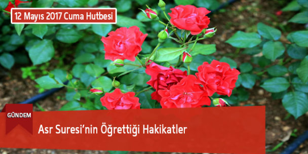 Asr Suresi’nin Öğrettiği Hakikatler