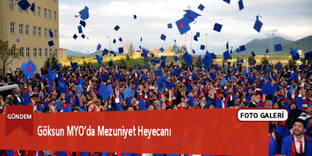 Göksun MYO’da Mezuniyet Heyecanı