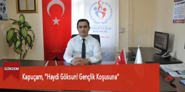 Kapuçam, “Haydi Göksun! Gençlik Koşusuna”