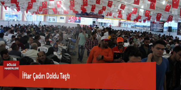 İftar Çadırı Doldu Taştı
