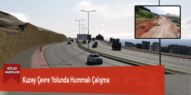 Kuzey Çevre Yolunda Hummalı Çalışma