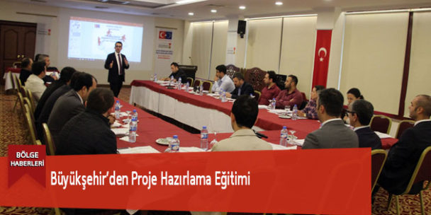 Büyükşehir’den Proje Hazırlama Eğitimi