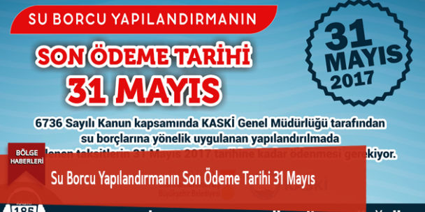 Su Borcu Yapılandırmanın Son Ödeme Tarihi 31 Mayıs