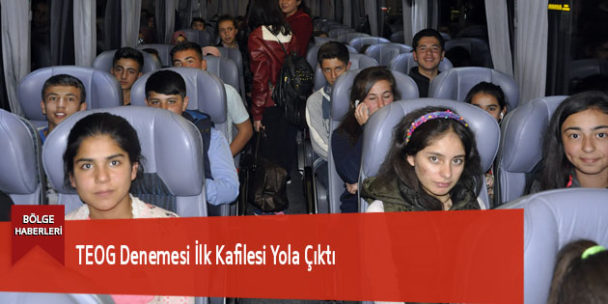 TEOG Denemesi İlk Kafilesi Yola Çıktı
