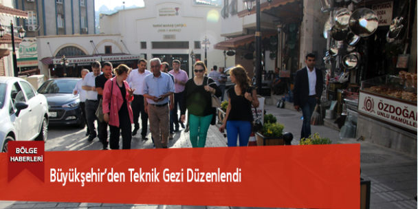 Büyükşehir’den Teknik Gezi Düzenlendi