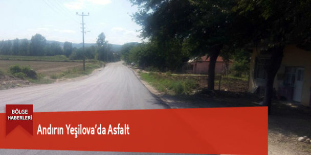Andırın Yeşilova’da Asfalt