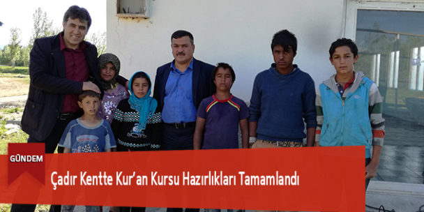 Çadır Kentte Kur’an Kursu Hazırlıkları Tamamlandı