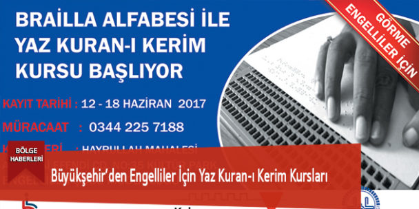 Büyükşehir’den Engelliler İçin Yaz Kuran-I Kerim Kursları