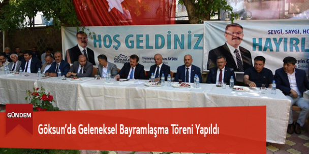 Göksun’da Geleneksel Bayramlaşma Töreni Yapıldı