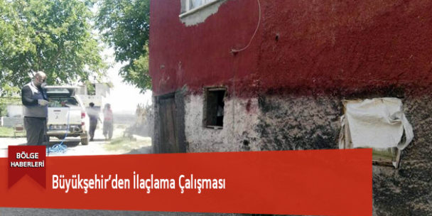 Büyükşehir’den İlaçlama Çalışması