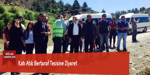 Katı Atık Bertaraf Tesisine Ziyaret