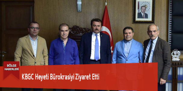 KBGC Heyeti Bürokrasiyi Ziyaret Etti