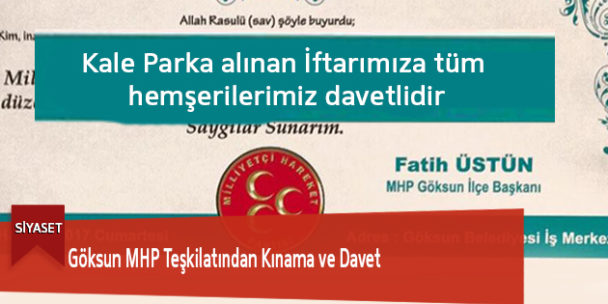 Göksun MHP Teşkilatından Kınama ve Davet