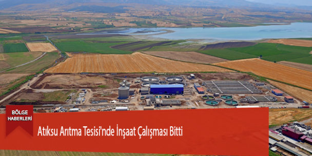 Atıksu Arıtma Tesisi’nde İnşaat Çalışması Bitti