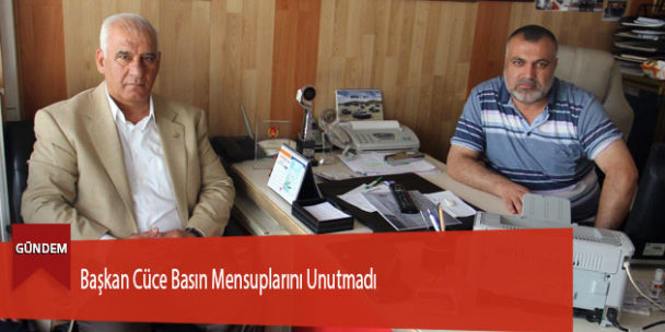 Başkan Cüce Basın Mensuplarını Unutmadı