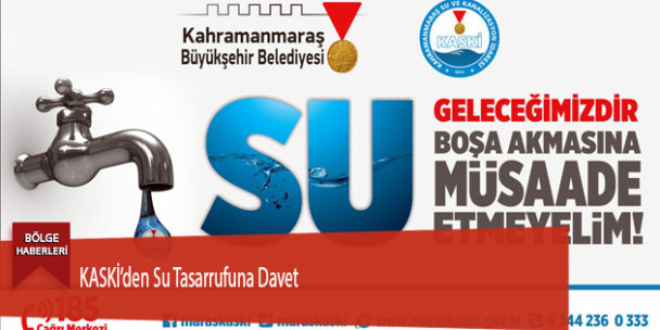 KASKİ’den Su Tasarrufuna Davet