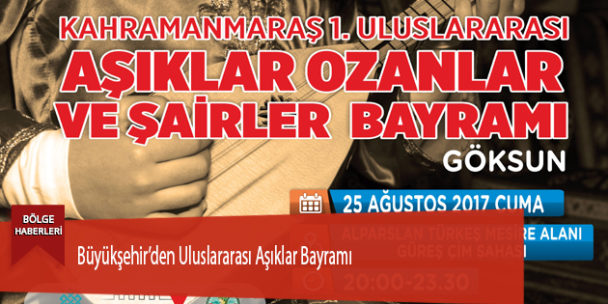 Büyükşehir’den Uluslararası Aşıklar Bayramı