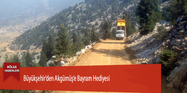 Büyükşehir’den Akgümüş’e Bayram Hediyesi