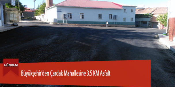 Büyükşehir’den Çardak Mahallesine 3.5 KM Asfalt