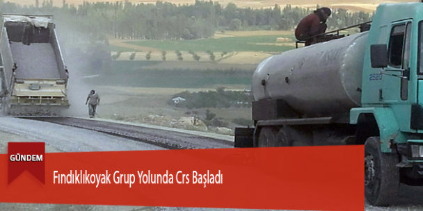 Fındıklıkoyak Grup Yolunda Crs Başladı