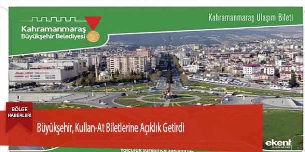 Büyükşehir, Kullan-At Biletlerine Açıklık Getirdi
